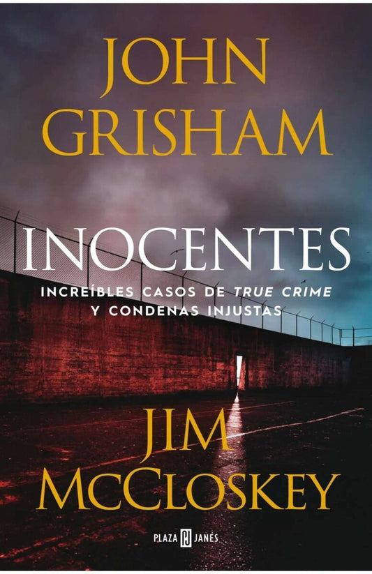 Inocentes | John Grisham y Jim McCloskey
