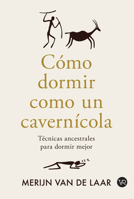 Cómo dormir como un cavernícola | MERIJN VAN DE LAAR