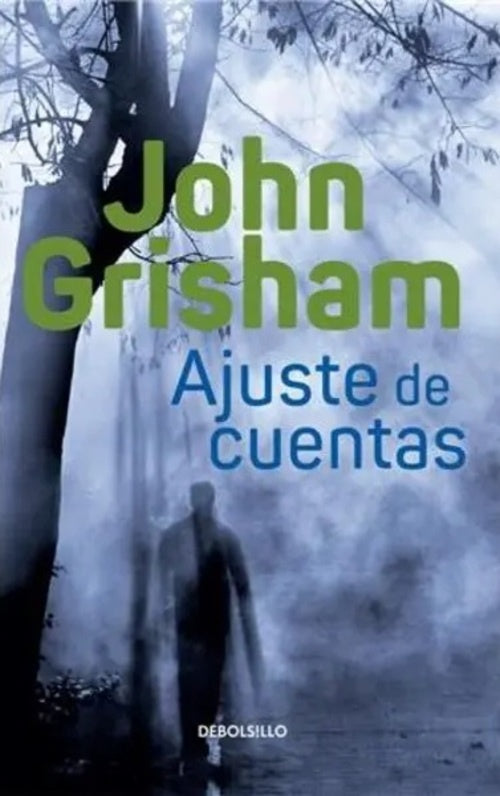 AJUSTE DE CUENTAS | John Grisham