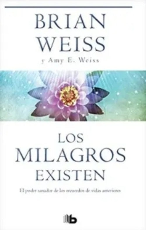 Los milagros existen | Brian Weiss
