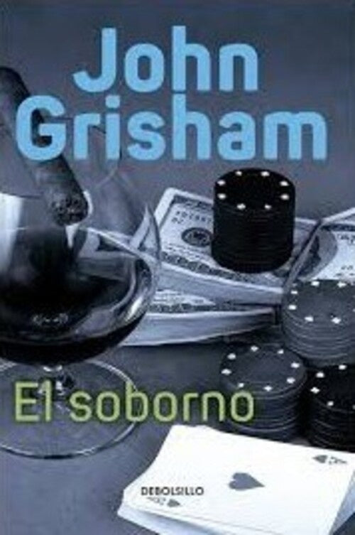 SOBORNO, EL | John Grisham
