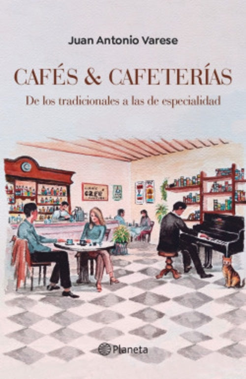 CAFES Y CAFETERIAS | JUAN ANTONIO VARESE