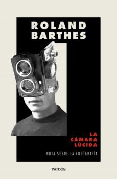 La cámara lúcida | ROLAND BARTHES