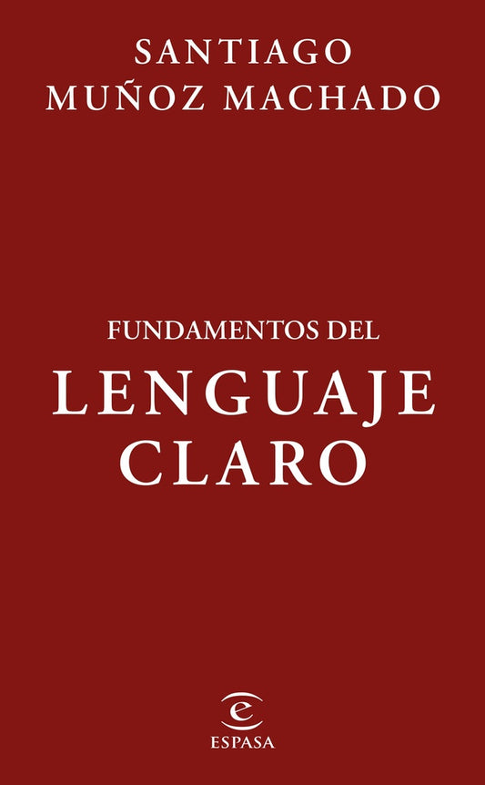 FUNDAMENTOS DEL LENGUAJE CLARO | MACHADO  SANTIAGO MUÑOZ