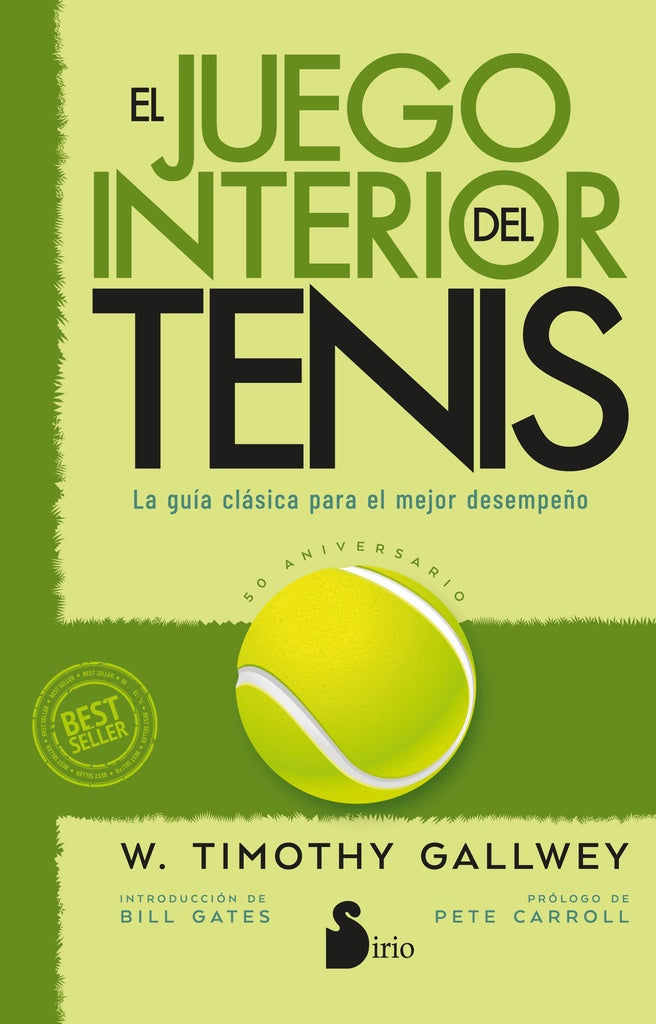 JUEGO INTERIOR DEL TENIS, EL | W. TIMOTHY GALLWEY