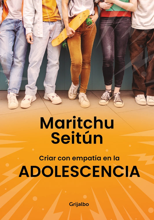 Criar con empatía en la adolescencia | Maritchu Seitún