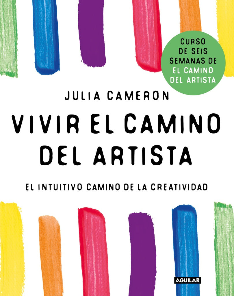 Vivir el camino del artista | JULIA CAMERON