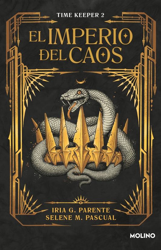 El imperio del Caos. Time Keeper 2 | Iria G. Parente/ Selene M. Pascual