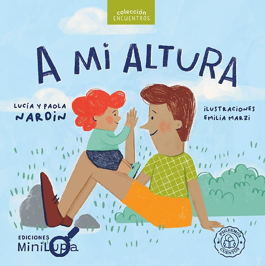A mi altura | LUCIA Y PAOLA NARDIN