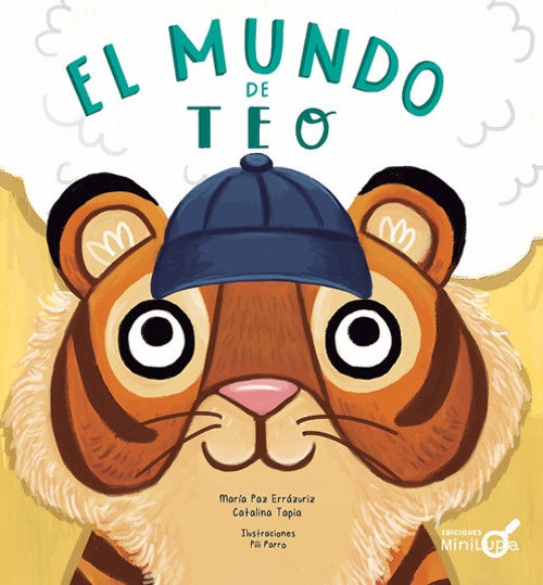 EL MUNDO DE TEO | MARÍA PAZ ERRÁZURIZ / CATALINA TAPIA