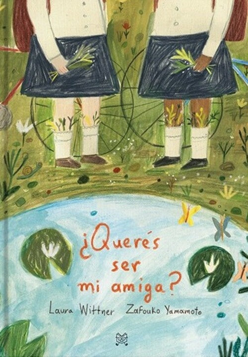 ¿Querés ser mi amiga? | LAURA WITTNER