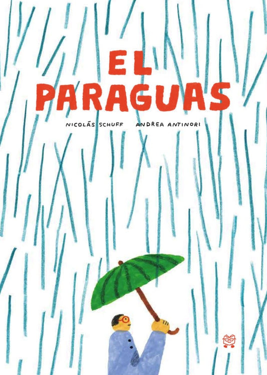 El paraguas | NICOLÁS SCHUFF