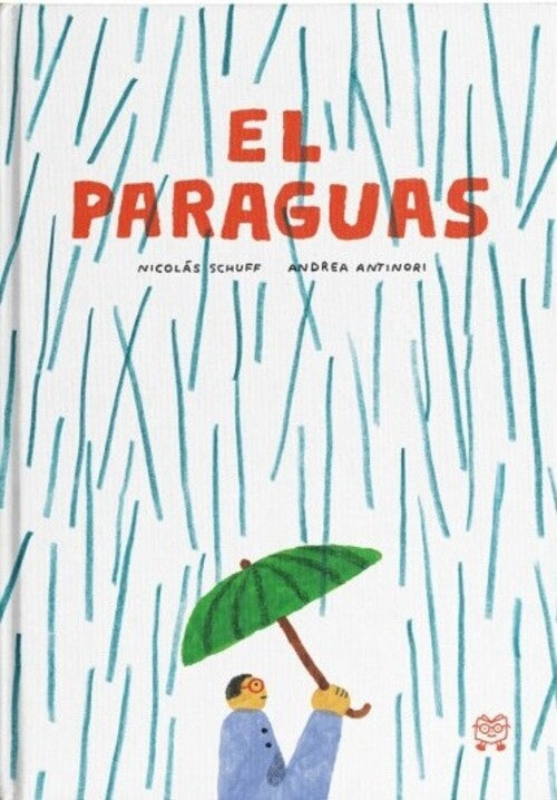 El paraguas | NICOLÁS SCHUFF