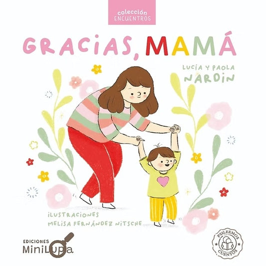 Gracias, mamá | LUCIA Y PAOLA NARDIN