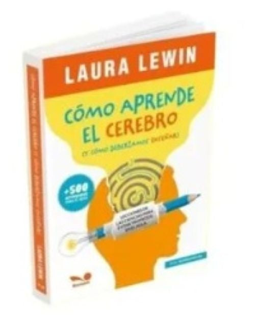 Cómo aprende el cerebro. Y cómo deberíamos enseñar | Laura Lewin