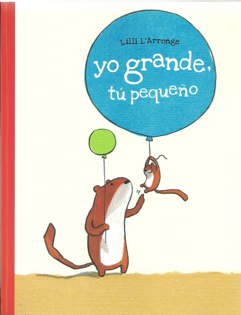 Yo grande tu pequeño | Lilli L'Arronge