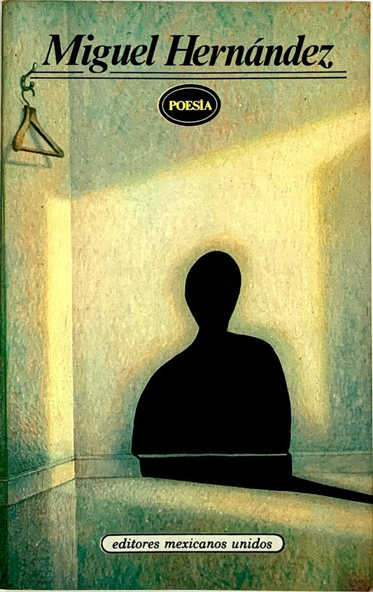 Poesía | MIGUEL HERNANDEZ
