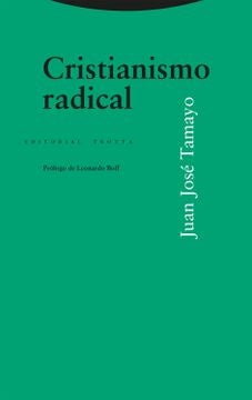 Cristianismo radical | Juan José Tamayo