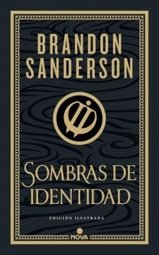Sombras de identidad (Wax & Wayne: edición ilustrada 2) | Brandon Sanderson