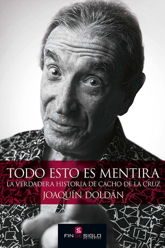 Todo esto es mentira | JOAQUIN DOLDAN