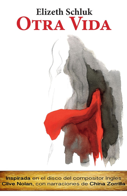 Otra vida (incluye música) | ELIZETH SCHLUK