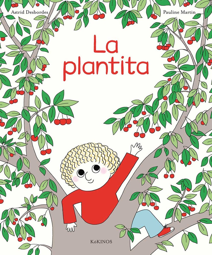 PLANTITA, LA | ASTRID DESBORDES -  PAULINE MARTIN