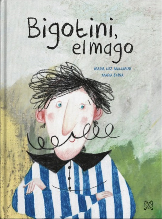 Bigotini, el mago | María Luz Malamud