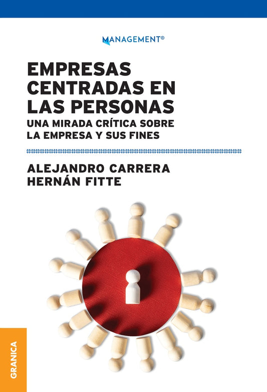 Empresas centradas en las personas | Alejandro Carrera Hernán Fitte