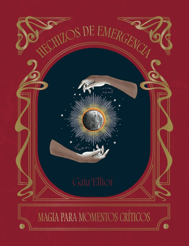 HECHIZOS DE EMERGENCIA | GAIA ELLIOT