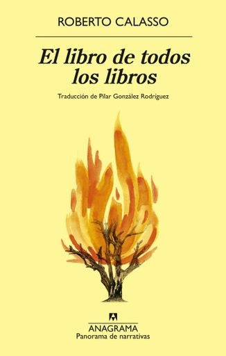 El libro de todos los libros
 | ROBERTO CALASSO