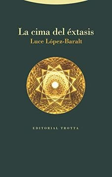 CIMA DEL EXTASIS, LA | LUCE LOPEZ-BARALT
