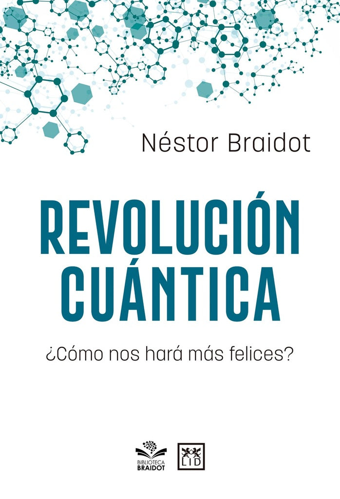 REVOLUCION CUANTICA | NESTOR BRAIDOT