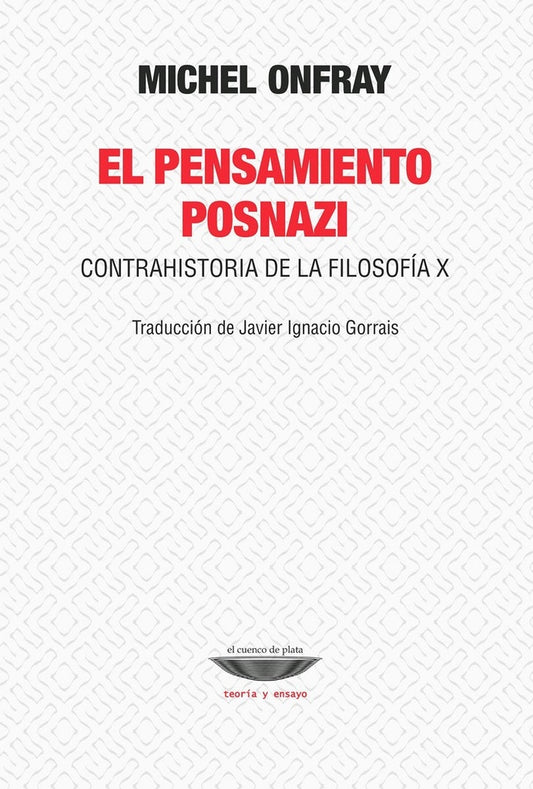 PENSAMIENTO POSNAZI, EL | MICHEL ONFRAY