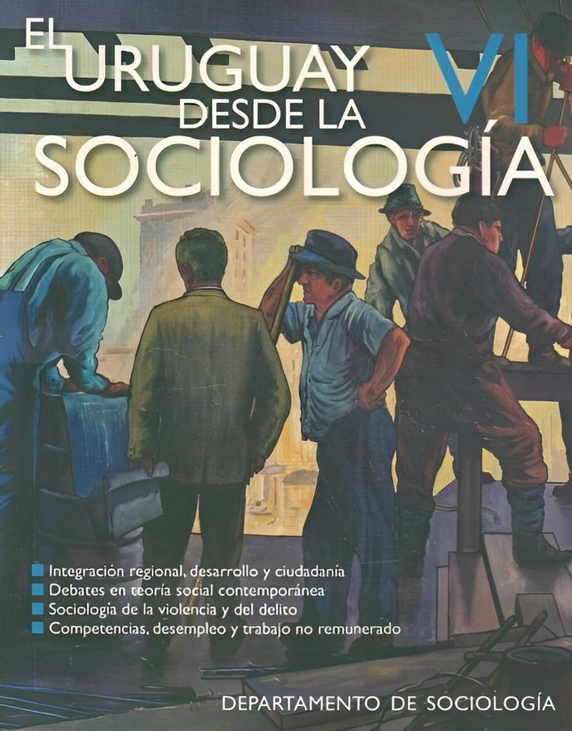 El Uruguay desde la sociología VI | Varios autores