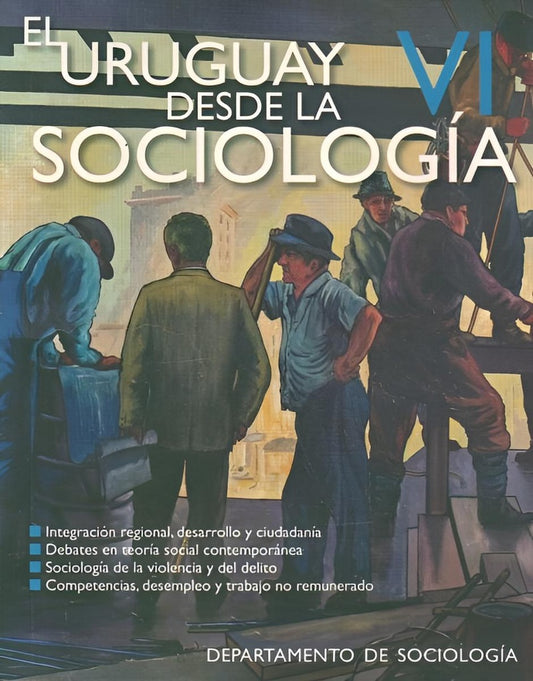 El Uruguay desde la sociología VI | Varios autores