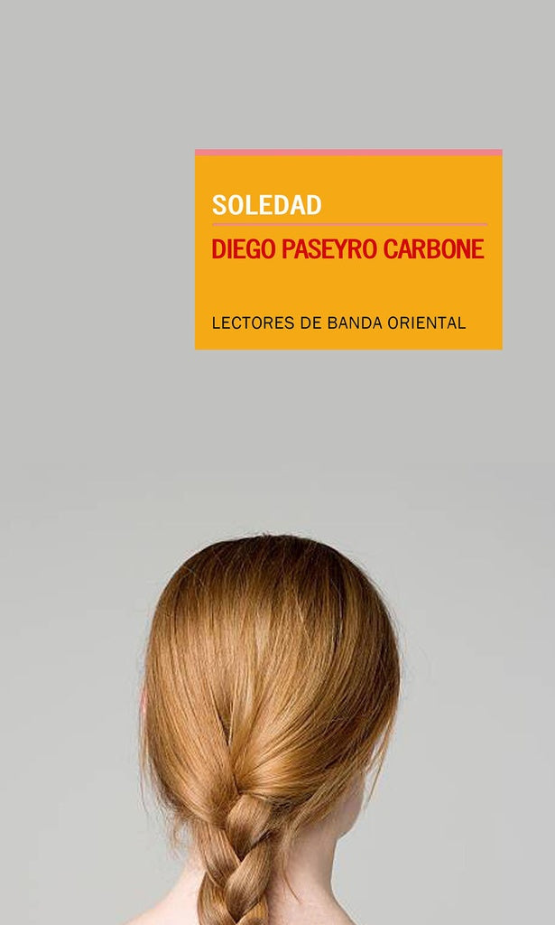 SOLEDAD | DIEGO PASEYRO CARBONE