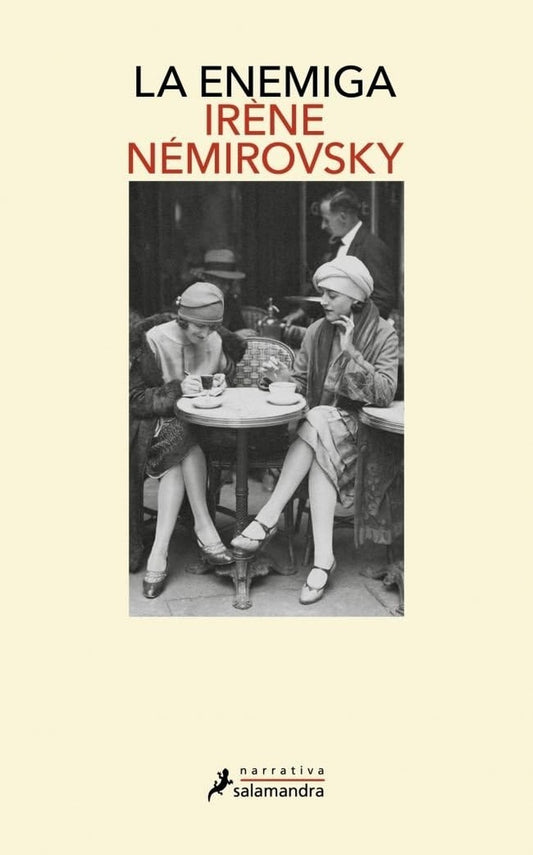 La enemiga | Irène Némirovsky