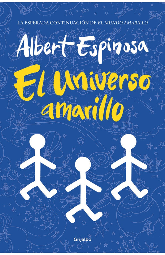 El universo amarillo | ALBERT ESPINOSA