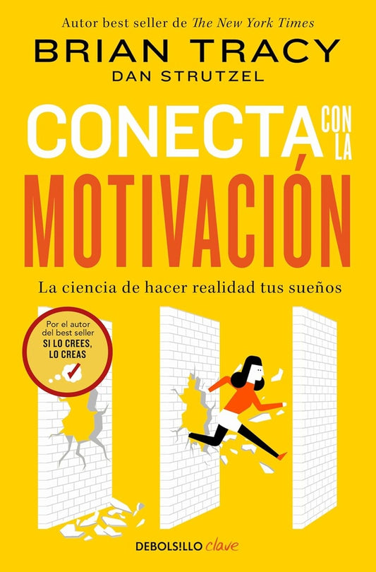 Conecta con la motivación | BRIAN TRACY