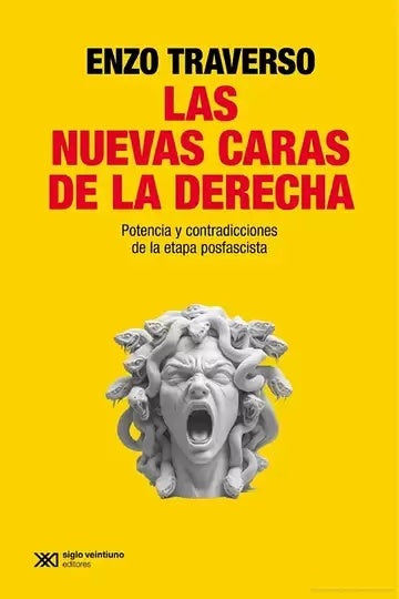 Las nuevas caras de la derecha | ENZO TRAVERSO