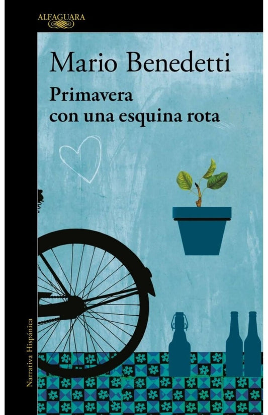 Primavera con una esquina rota | Mario Benedetti