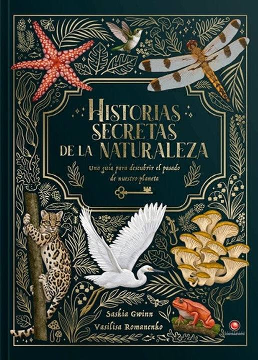 HISTORIAS SECRETAS DE LA NATURALEZA | SASKIA/ ROMANENKO  VASILISA GWINN