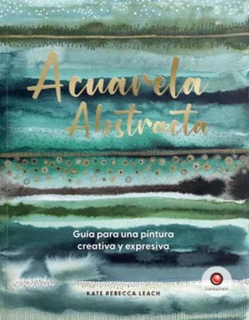 Acuarela abstracta
 | KATE REBECCA LEACH