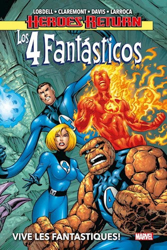 Heroes Return. Los 4 Fantásticos. Vive Les fantastiques!