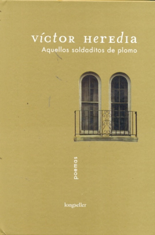 AQUELLOS SOLDADITOS DE PLOMO | VICTOR HEREDIA