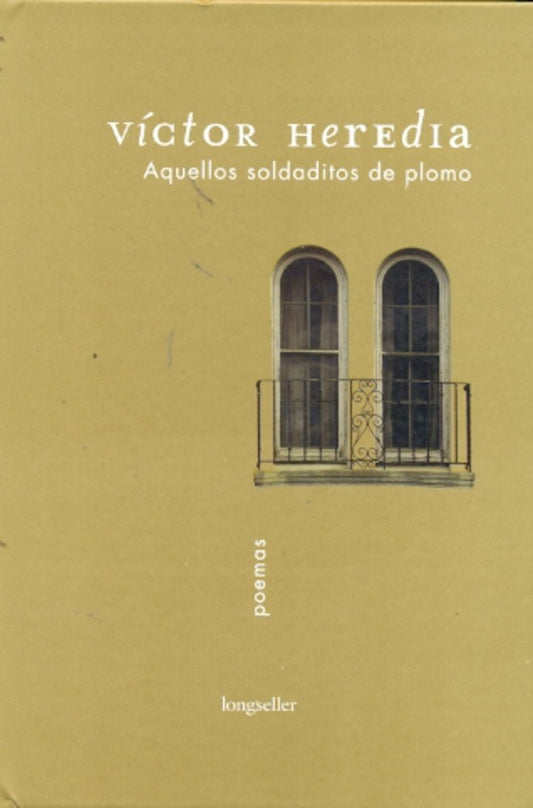 AQUELLOS SOLDADITOS DE PLOMO | VICTOR HEREDIA