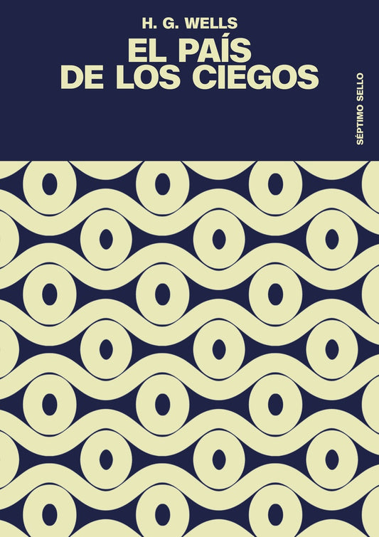 El país de los ciegos | H. G. WELLS
