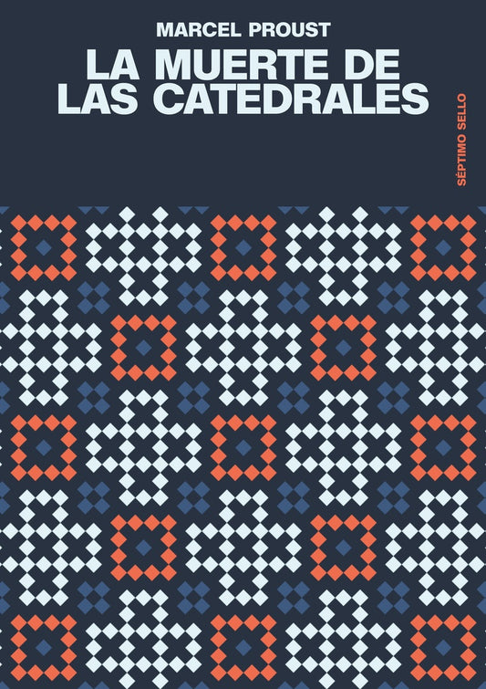 La muerte de las catedrales | MARCEL PROUST