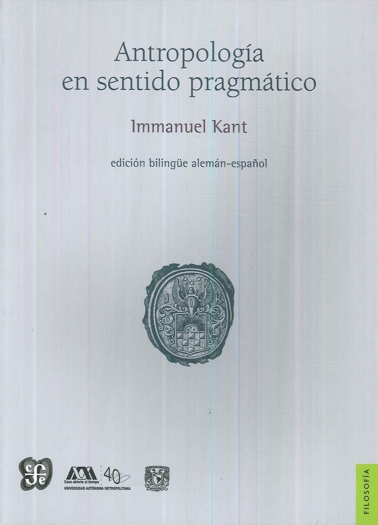 ANTROPOLOGIA EN SENTIDO PRAGMATICO | IMMANUEL KANT