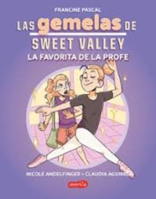 GEMELAS DE SWEET VALLEY 2, LAS, LA FAVORITA DE LA PROFE | FRANCINE PASCAL